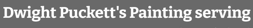 This is an image from Dwight Puckett's Painting, located in Georgia. The logo for Dwight Puckett's Painting features large white text on a gray background highlighting the company name and service area.