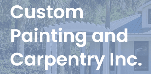 This is an image from Custom Painting And Carpentry company, located in Santa Rosa Beach, FL. The image is a Custom Painting and Carpentry Inc. logo text over a semi-transparent background of a white pergola and coastal-style house.