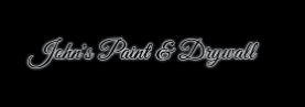 This is an image from John's Paint & Drywall, located in Oklahoma. The logo for John's Paint & Drywall features elegant cursive silver text on a black background.