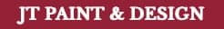 This is an image from JT Paint & Design, located in Oklahoma. The logo for JT Paint & Design features bold white text on a deep red background in a clean, classic font style.