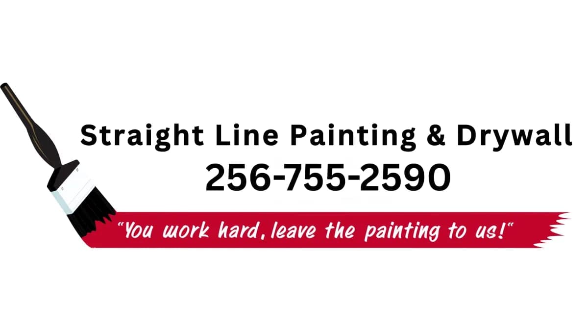 This is an image from Straight Line Painting & Drywall, located in Alabama. The logo for Straight Line Painting & Drywall features bold black text, a paintbrush graphic, and a red accent banner with the company slogan and phone number.