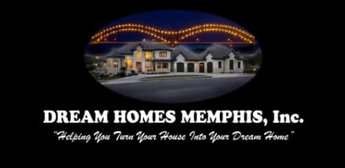 Dream Homes Memphis logo for a Memphis, Tennessee home improvement company, featuring a house image and the company slogan.