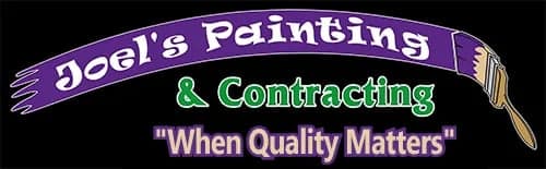 This is an image from Joel's Painting & Contracting, located in Pennsylvania. The logo for Joel's Painting & Contracting features bold purple and green text with a paintbrush graphic and the slogan 'When Quality Matters'.
