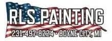 This is an image from RLS Painting company, located in Boyne City, MI The image is a RLS Painting logo featuring bold white text over an American flag background, with contact number 231-497-8224 and location Boyne City, MI.